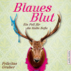 Blaues Blut: Ein Fall für die Kalte Sofie