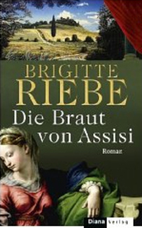 Die Braut von Assisi